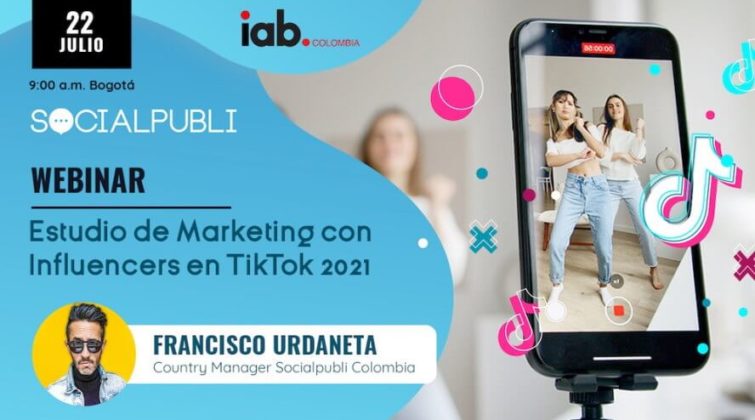 Socialpubli Colombia presentó el “Estudio de Marketing con Influencers en TikTok 2021”